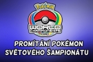 Promítání Pokémon světového šampionátu