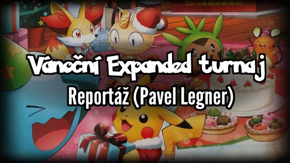 Pokémon TCG - reportáž z vánočního expanded turnaje v Brně