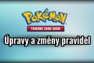 Pokémon TCG - Změna pravidel hry