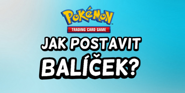 Jak si postavit první Pokémon TCG balíček česky