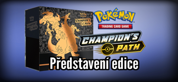 Pokémon TCG - Champions Path - představení edice