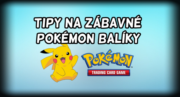 Pokémon TCG - doporučení na herní balíček