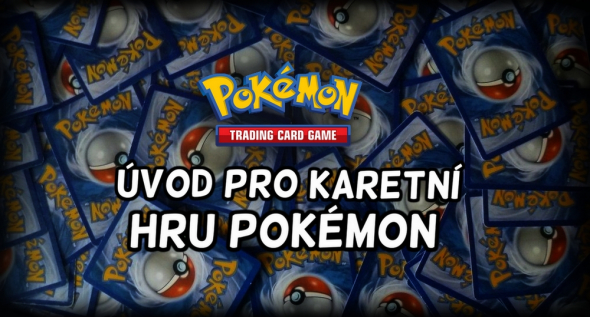 Sběratelská karetní hra Pokémon TCG - Pokémon karty CZ