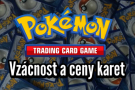 Pokémon TCG Vzácnost a ceny karet CZ
