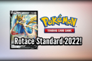 Pokémon TCG Rotace Standard 2022
