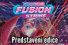 Pokemon TCG Fusion strike nová edice CZ SK představení