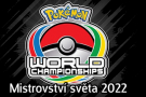 Mistrovství světa v Pokemon 2022 cz