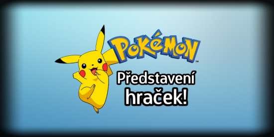 Nejlepší Pokémon hračky CZ SK kde koupit