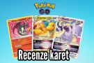 Pokémon TCG Pokémon GO recenze karet představení karet