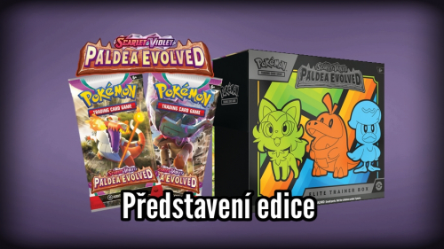 Pokémon TCG - Paldea Evolved - představení edice CZ SK
